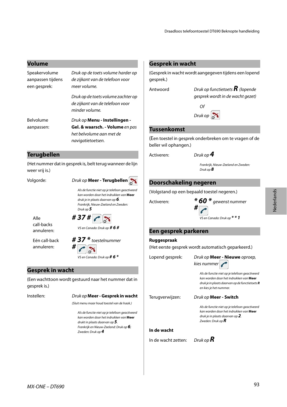 Volume, Terugbellen, Gesprek in wacht | Tussenkomst, Doorschakeling negeren, Een gesprek parkeren | AASTRA DT690 for MX-ONE Quick Reference Guide User Manual | Page 93 / 168