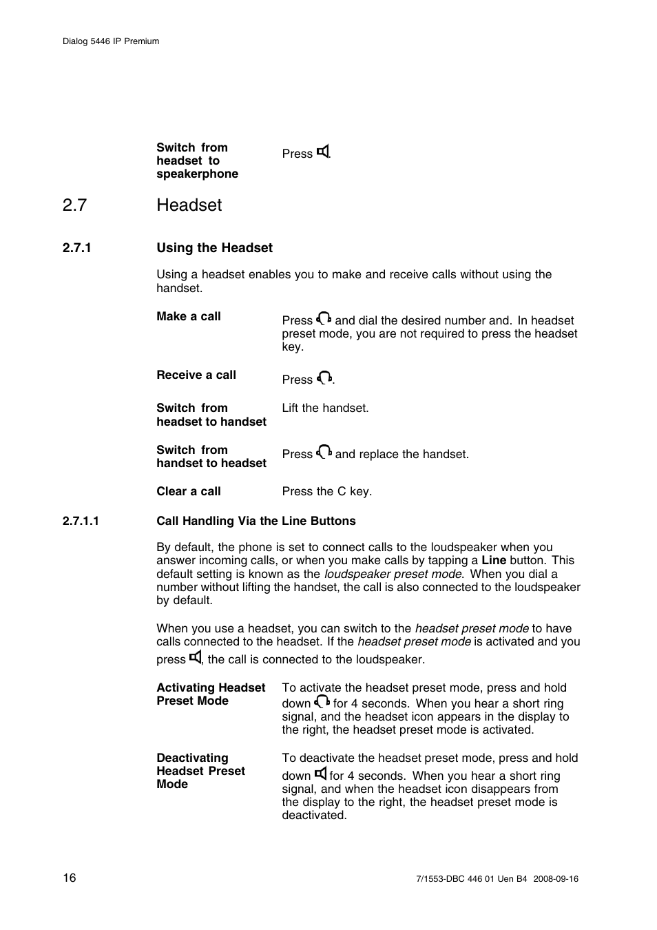 7 headset, 1 using the headset, 1 call handling via the line buttons | Headset | AASTRA 7446ip (5446ip) for MD Evolution User Guide EN User Manual | Page 22 / 106