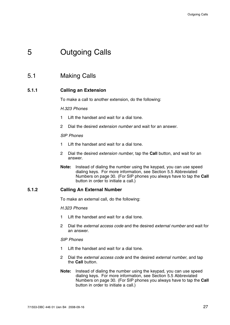 5 outgoing calls, 1 making calls, 1 calling an extension | 2 calling an external number, Outgoing calls, Making calls, 5outgoing calls | AASTRA 7446ip (5446ip) for MD Evolution User Guide EN User Manual | Page 33 / 106