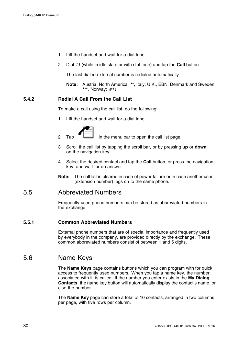 2 redial a call from the call list, 5 abbreviated numbers, 1 common abbreviated numbers | 6 name keys, Abbreviated numbers, Name keys | AASTRA 7446ip (5446ip) for MD Evolution User Guide EN User Manual | Page 36 / 106