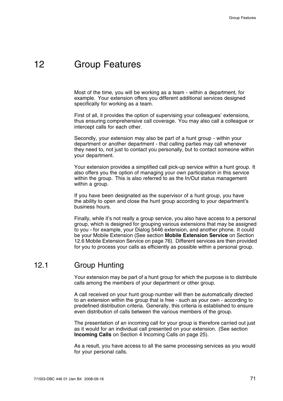 12 group features, 1 group hunting, Group features | Group hunting | AASTRA 7446ip (5446ip) for MD Evolution User Guide EN User Manual | Page 77 / 106
