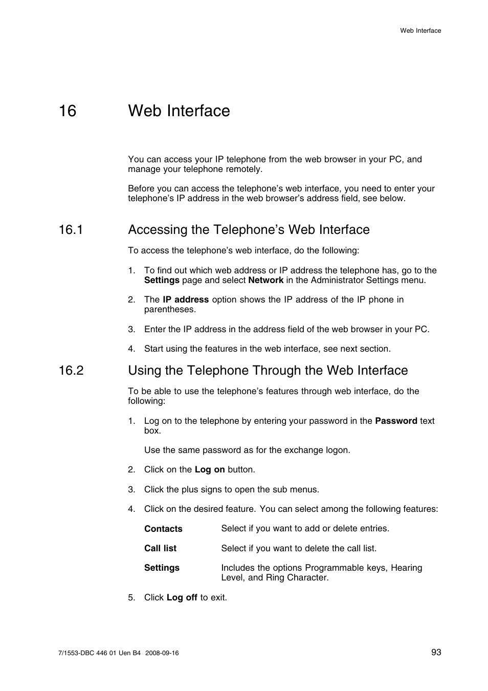 16 web interface, 1 accessing the telephone's web interface, 2 using the telephone through the web interface | Web interface, Accessing the telephone’s web interface, Using the telephone through the web interface, 1 accessing the telephone’s web interface | AASTRA 7446ip (5446ip) for MD Evolution User Guide EN User Manual | Page 99 / 106
