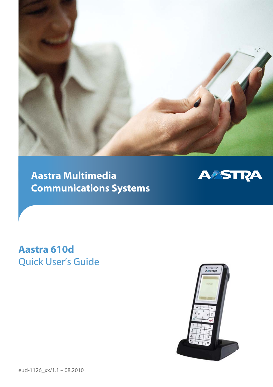 AASTRA 610d Quick User Guide User Manual | 30 pages