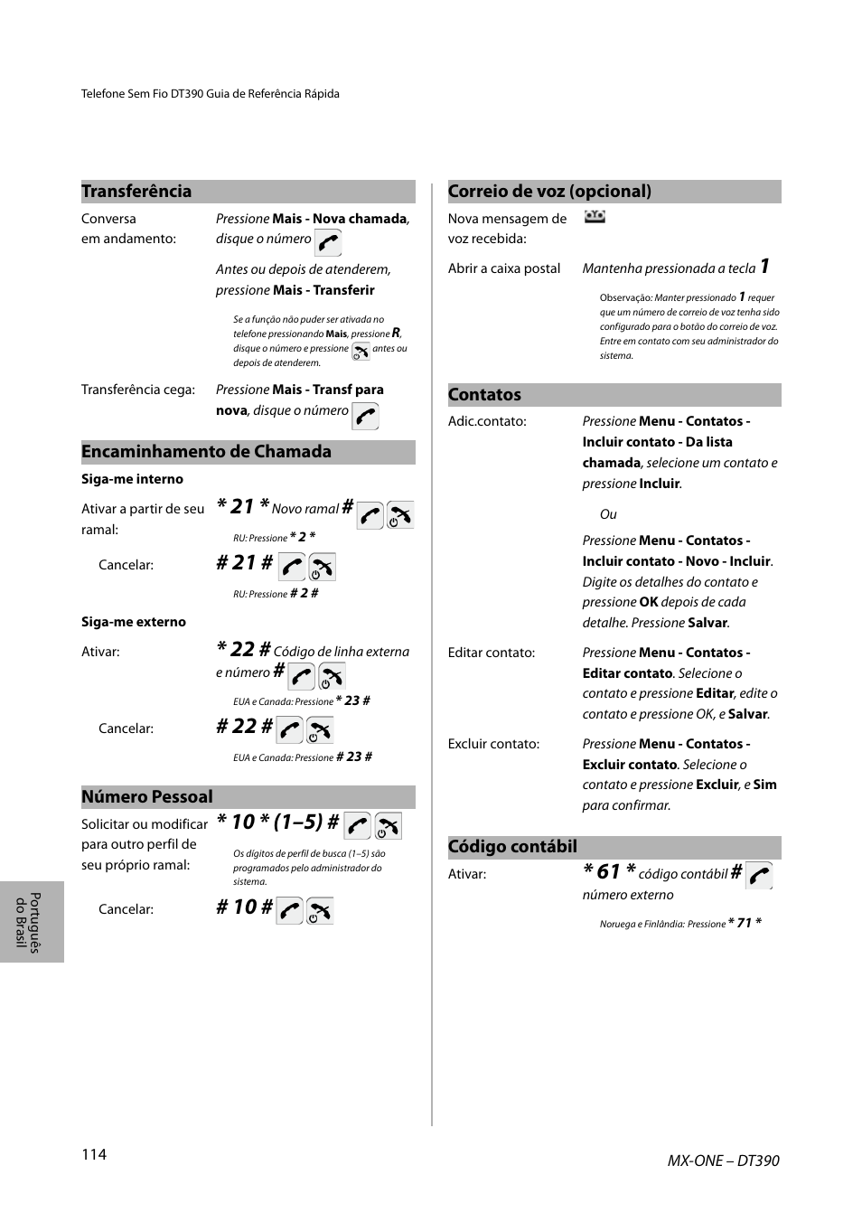 Transferência, Encaminhamento de chamada, Número pessoal | Correio de voz (opcional), Contatos, Código contábil | AASTRA DT390 for MX-ONE Quick Reference Guide User Manual | Page 114 / 148