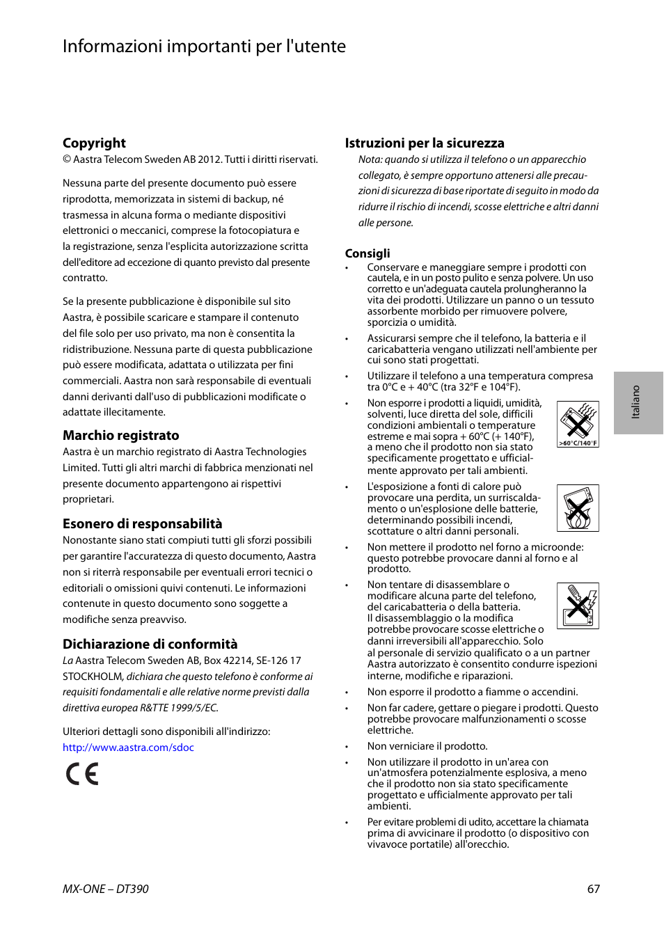 Italiano, Informazioni importanti per l'utente, Copyright | Marchio registrato, Esonero di responsabilità, Dichiarazione di conformità, Istruzioni per la sicurezza | AASTRA DT390 for MX-ONE Quick Reference Guide User Manual | Page 67 / 148