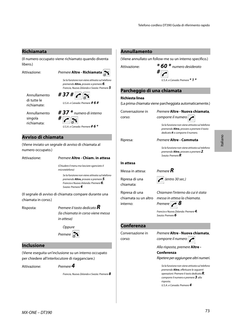 Richiamata, Avviso di chiamata, Inclusione | Annullamento, Parcheggio di una chiamata, Conferenza | AASTRA DT390 for MX-ONE Quick Reference Guide User Manual | Page 73 / 148