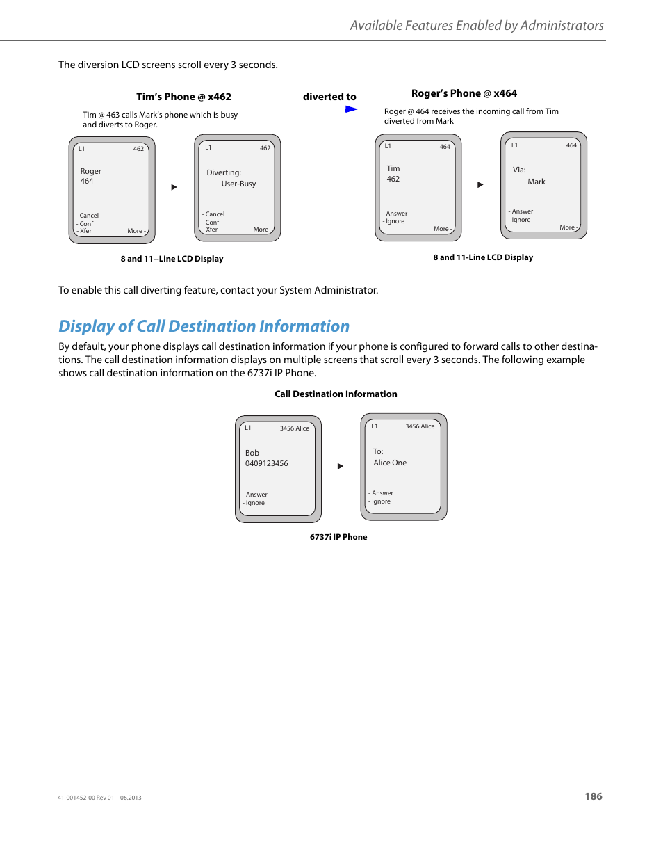 Display of call destination information, Available features enabled by administrators | AASTRA 6737i User Guide EN User Manual | Page 193 / 214