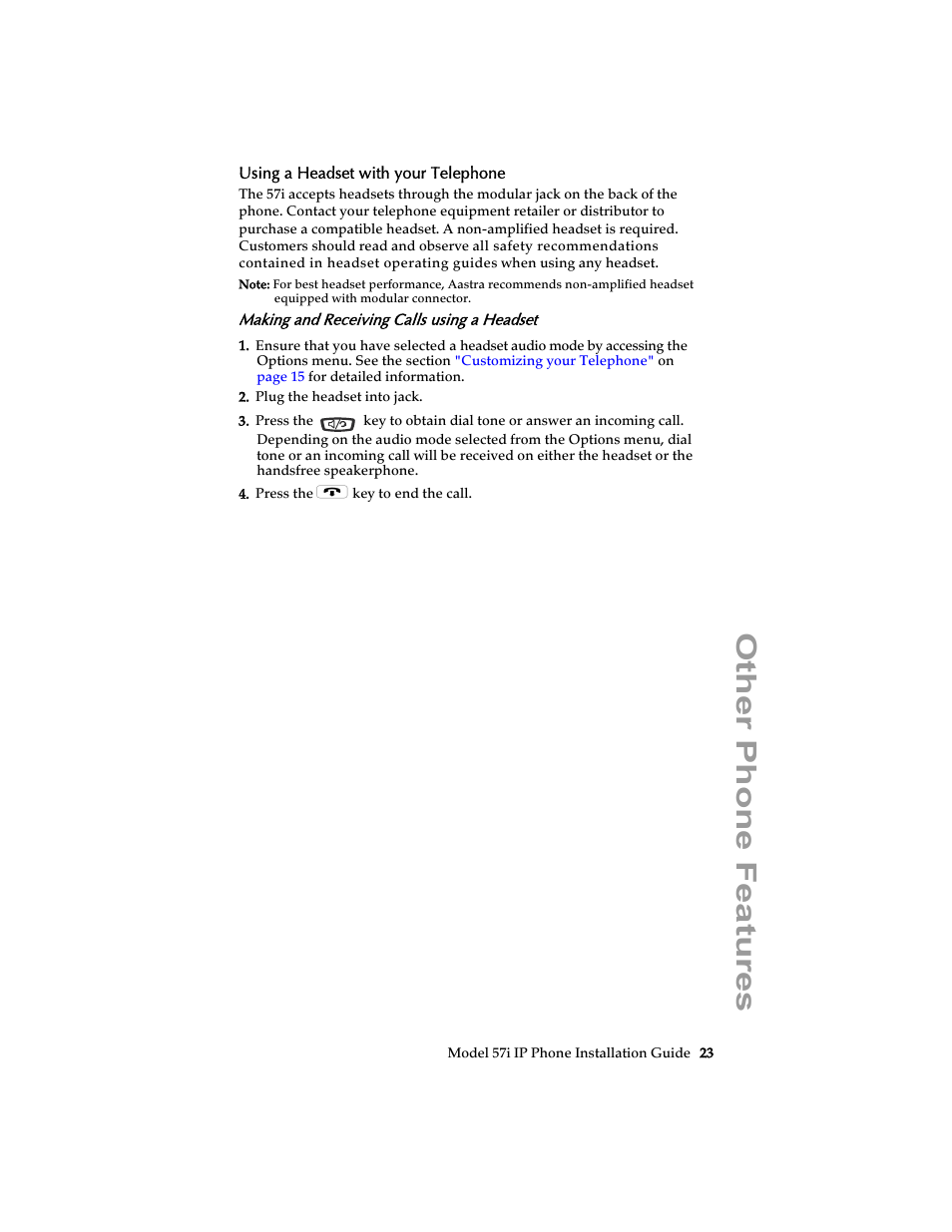 Using a headset with your telephone, Making and receiving calls using a headset, Other phone features | AASTRA 6757i Installation Guide EN User Manual | Page 29 / 40