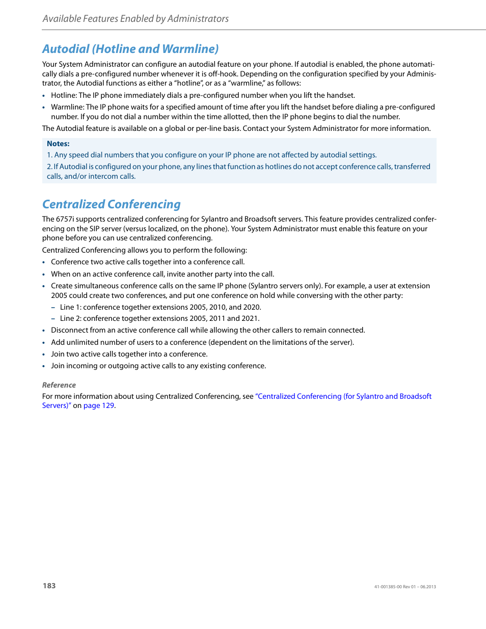 Autodial (hotline and warmline), Centralized conferencing, Available features enabled by administrators | AASTRA 6757i User Guide EN User Manual | Page 190 / 216