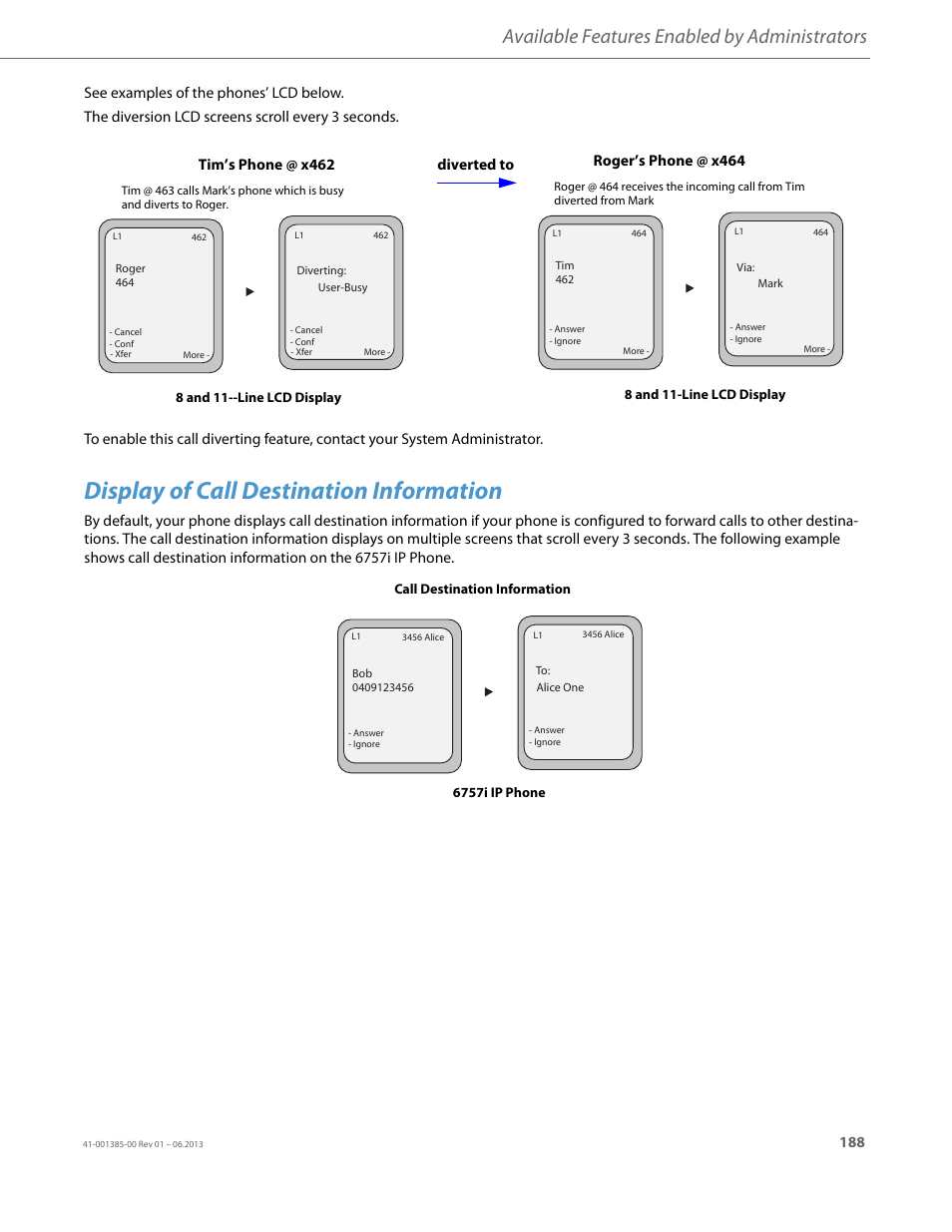 Display of call destination information, Available features enabled by administrators | AASTRA 6757i User Guide EN User Manual | Page 195 / 216