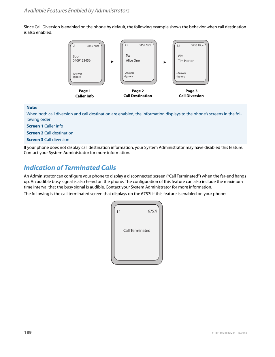 Indication of terminated calls, Available features enabled by administrators | AASTRA 6757i User Guide EN User Manual | Page 196 / 216