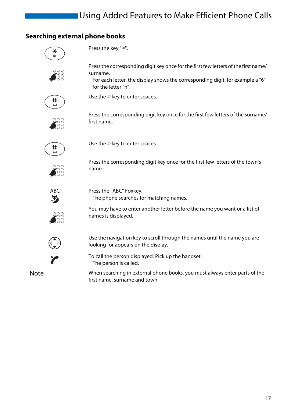 Searching external phone books, Using added features to make efficient phone calls | AASTRA Office 70IP-b User manual User Manual | Page 17 / 76