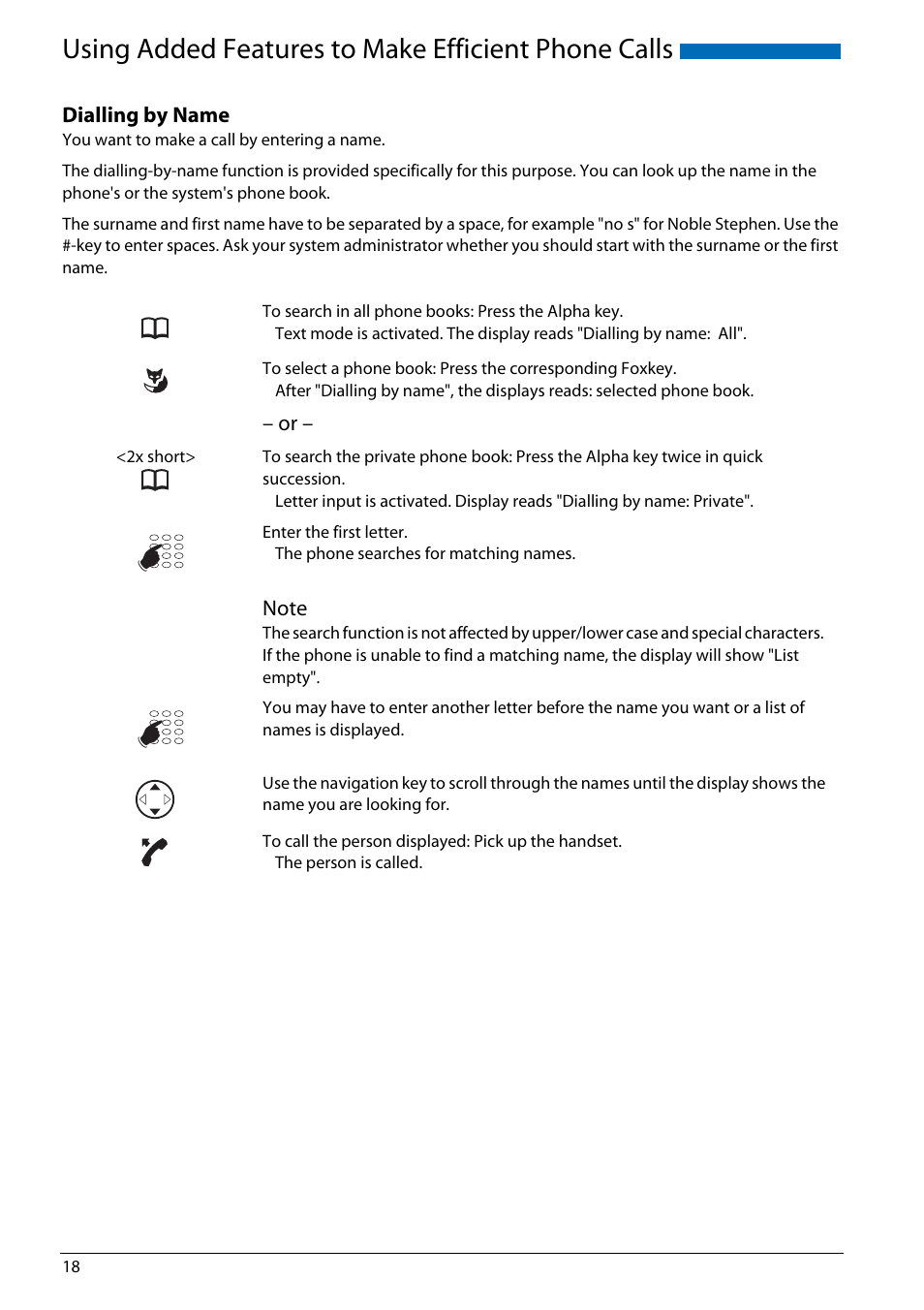 Dialling by name, Using added features to make efficient phone calls | AASTRA Office 70IP-b User manual User Manual | Page 18 / 76