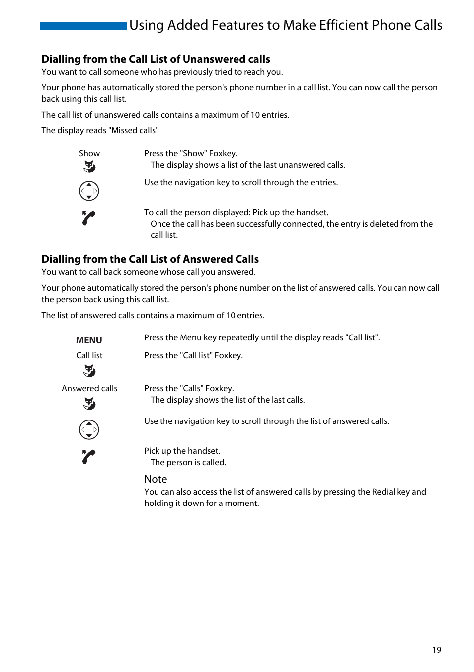 Dialling from the call list of unanswered calls, Dialling from the call list of answered calls, Using added features to make efficient phone calls | AASTRA Office 70IP-b User manual User Manual | Page 19 / 76
