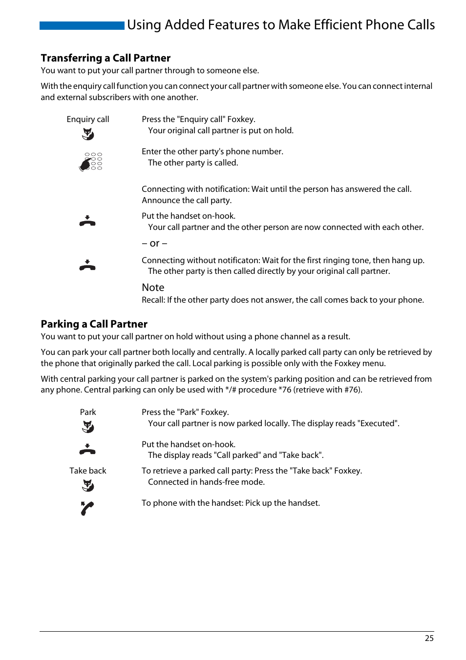 Transferring a call partner, Parking a call partner, Using added features to make efficient phone calls | AASTRA Office 70IP-b User manual User Manual | Page 25 / 76