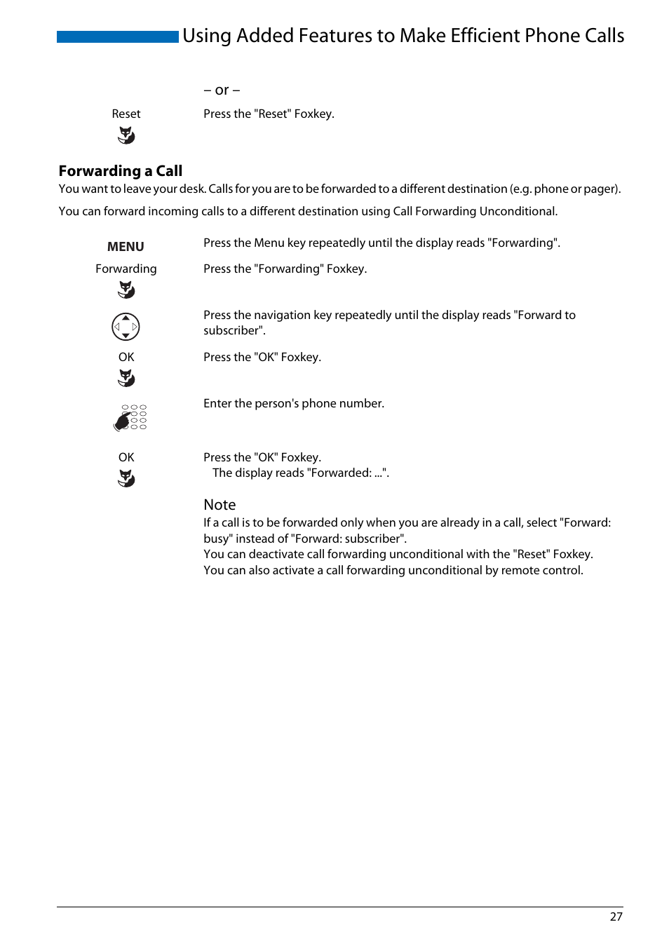 Forwarding a call, Using added features to make efficient phone calls | AASTRA Office 70IP-b User manual User Manual | Page 27 / 76