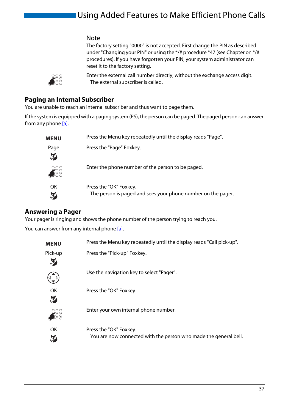 Paging an internal subscriber, Using added features to make efficient phone calls | AASTRA Office 70IP-b User manual User Manual | Page 37 / 76