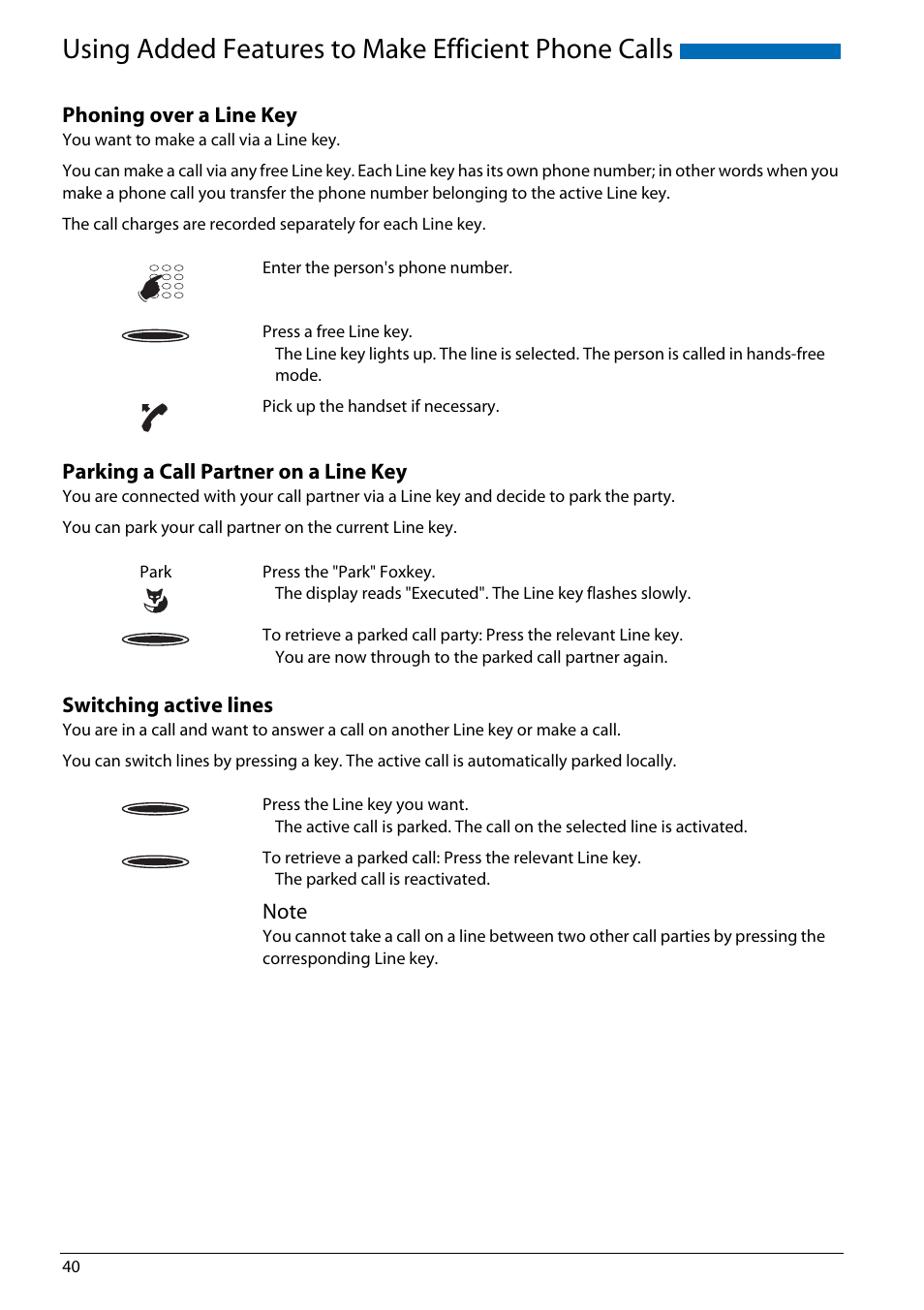 Phoning over a line key, Parking a call partner on a line key, Switching active lines | Using added features to make efficient phone calls | AASTRA Office 70IP-b User manual User Manual | Page 40 / 76