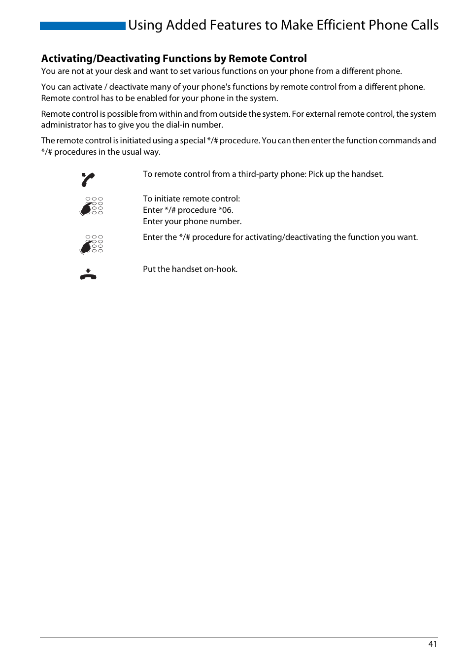 Using added features to make efficient phone calls | AASTRA Office 70IP-b User manual User Manual | Page 41 / 76