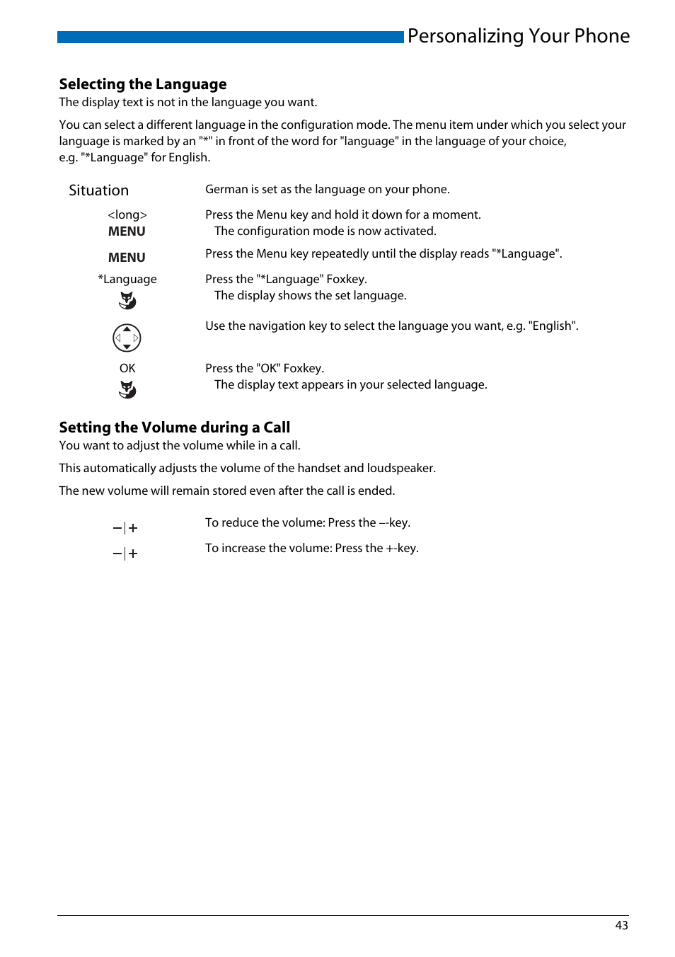 Selecting the language, Setting the volume during a call, Personalizing your phone | AASTRA Office 70IP-b User manual User Manual | Page 43 / 76