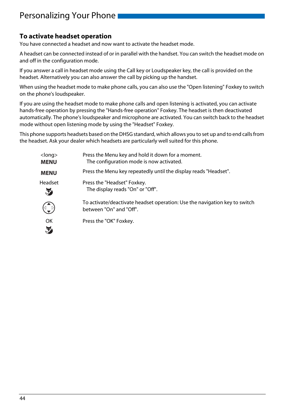 To activate headset operation, Personalizing your phone | AASTRA Office 70IP-b User manual User Manual | Page 44 / 76