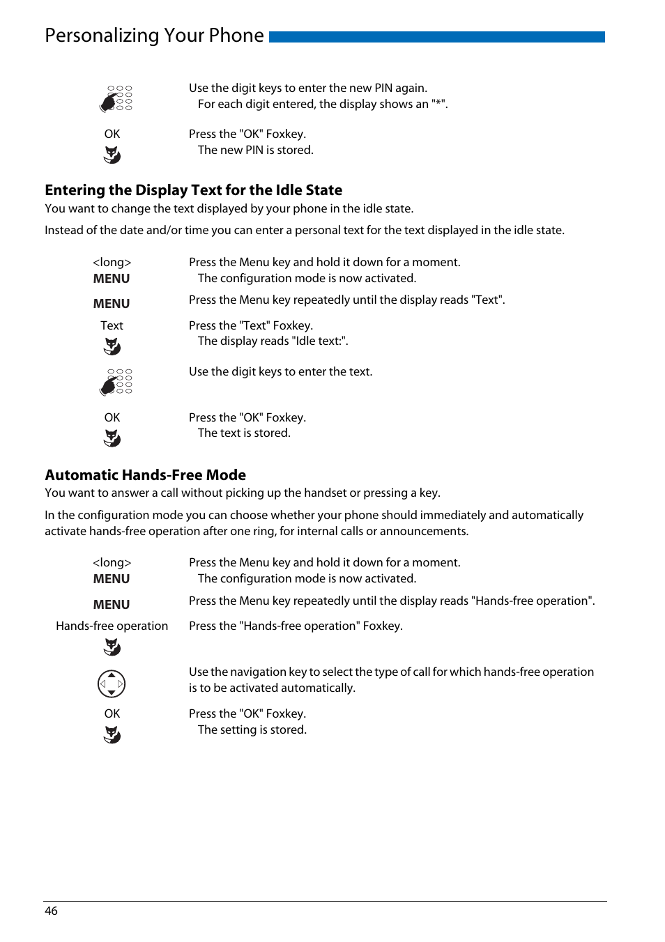Entering the display text for the idle state, Automatic hands-free mode, Personalizing your phone | AASTRA Office 70IP-b User manual User Manual | Page 46 / 76