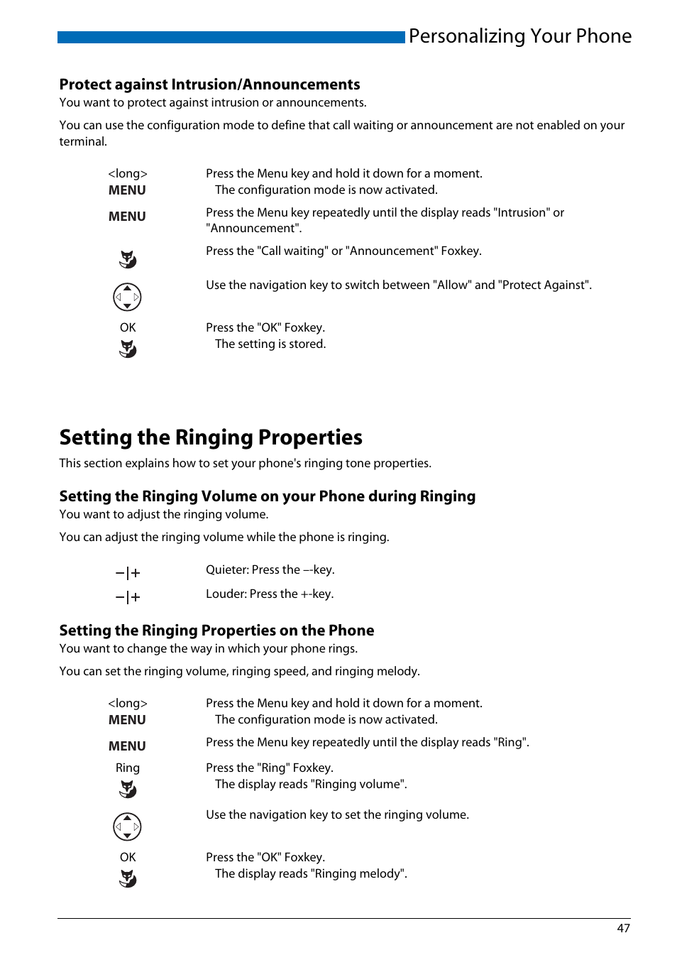 Protect against intrusion/announcements, Setting the ringing properties, Setting the ringing properties on the phone | Personalizing your phone | AASTRA Office 70IP-b User manual User Manual | Page 47 / 76