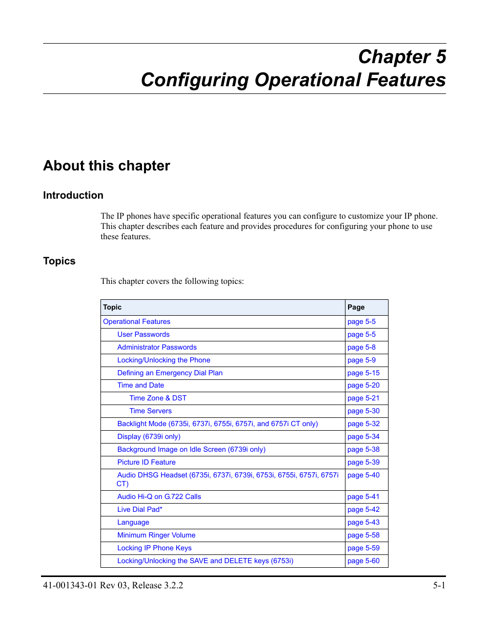 Chapter 5 configuring operational features, About this chapter, Chapter 5 | Chapter 5, “configuring, Operational features, Nctions, see, Chapter 5, “configuring operational, Features, Chapter 5, “configuring operational features, S, see | AASTRA 6700i series, 9143, 9480i, 9480i CT SIP Administrator Guide EN User Manual | Page 278 / 1049
