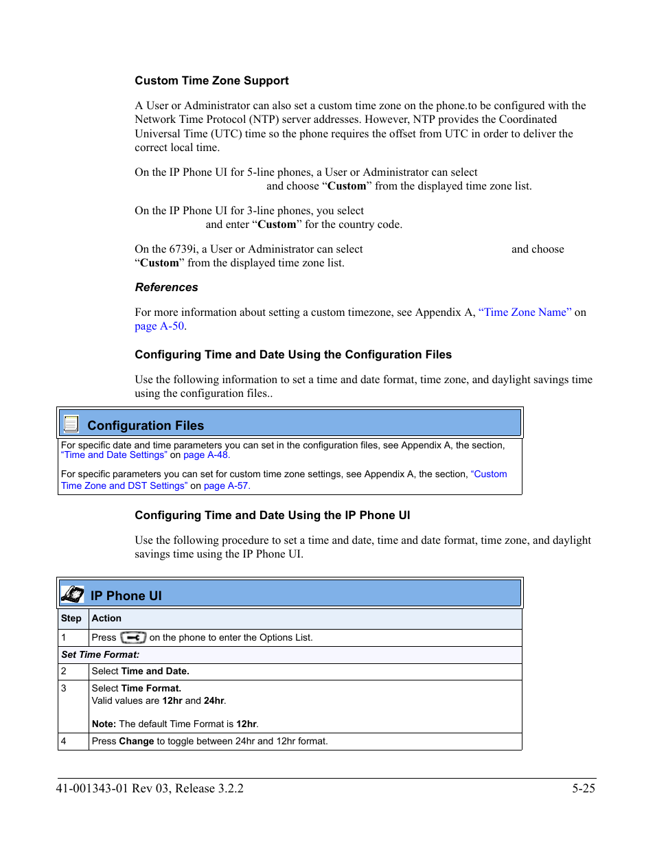 Custom time zone support, Configuring time and date using the ip phone ui | AASTRA 6700i series, 9143, 9480i, 9480i CT SIP Administrator Guide EN User Manual | Page 302 / 1049