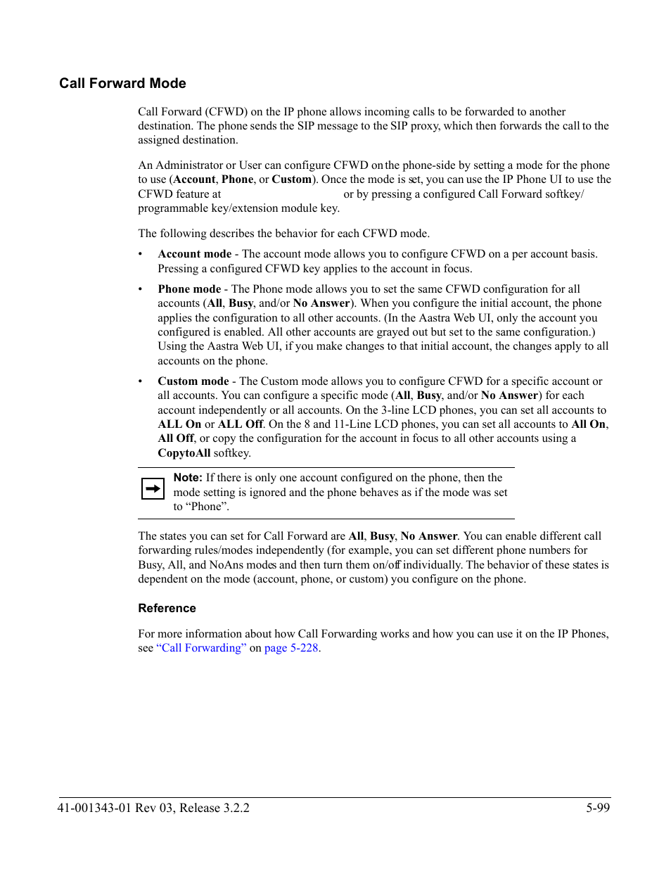 Call forward mode, Reference, Call forward mode -99 | Feature, see, Also see | AASTRA 6700i series, 9143, 9480i, 9480i CT SIP Administrator Guide EN User Manual | Page 376 / 1049