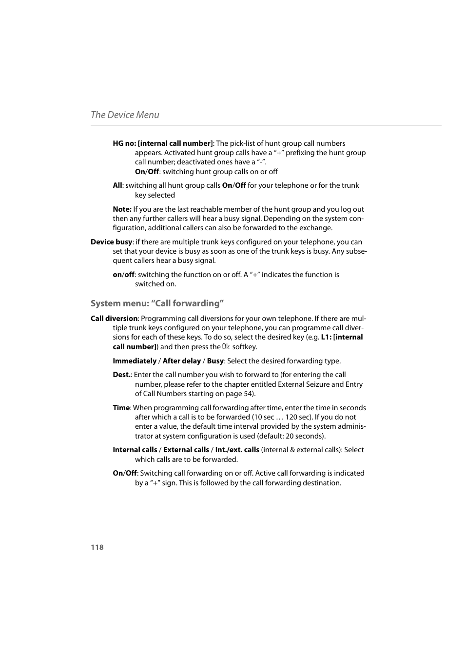 System menu: “call forwarding, The device menu | AASTRA 600d for Aastra 800 and OpenCom 100 User Guide EN User Manual | Page 120 / 164