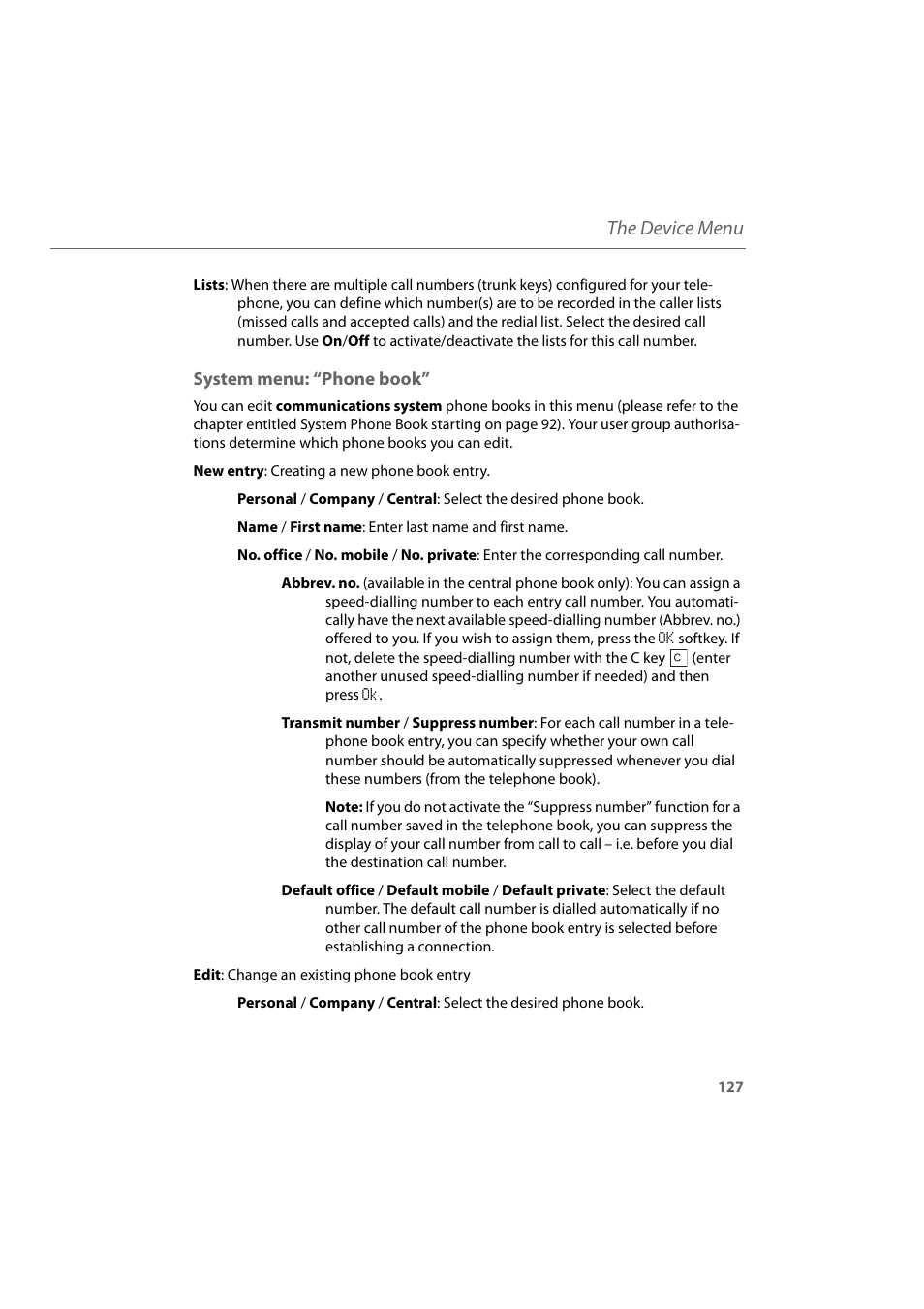 System menu: “phone book, The device menu | AASTRA 600d for Aastra 800 and OpenCom 100 User Guide EN User Manual | Page 129 / 164