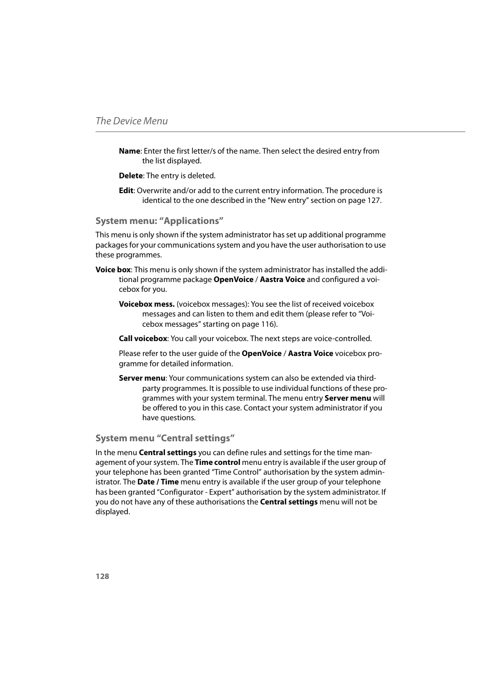 System menu: “applications, System menu “central settings, The device menu | AASTRA 600d for Aastra 800 and OpenCom 100 User Guide EN User Manual | Page 130 / 164