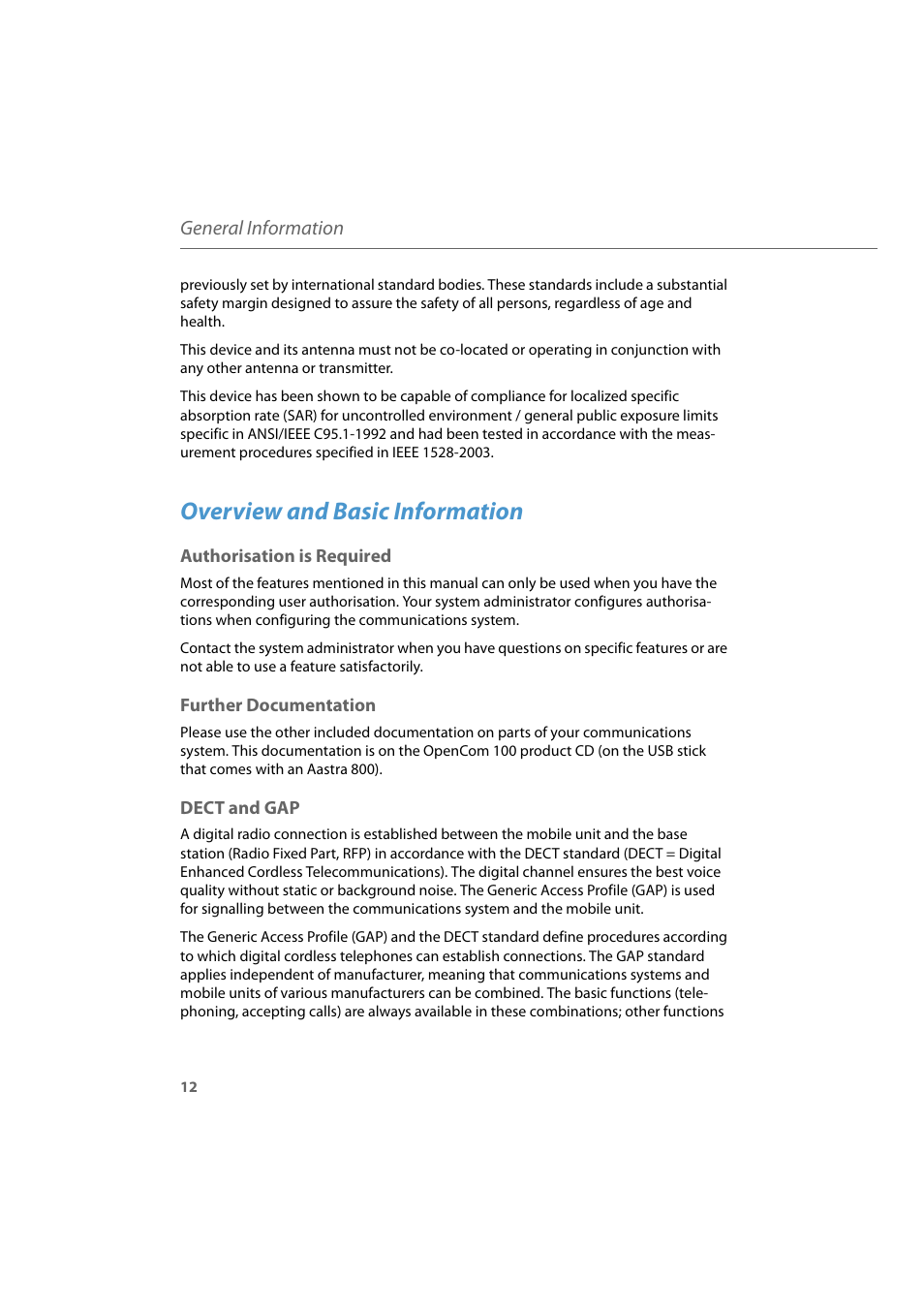 Overview and basic information, Authorisation is required, Further documentation | Dect and gap, General information | AASTRA 600d for Aastra 800 and OpenCom 100 User Guide EN User Manual | Page 14 / 164