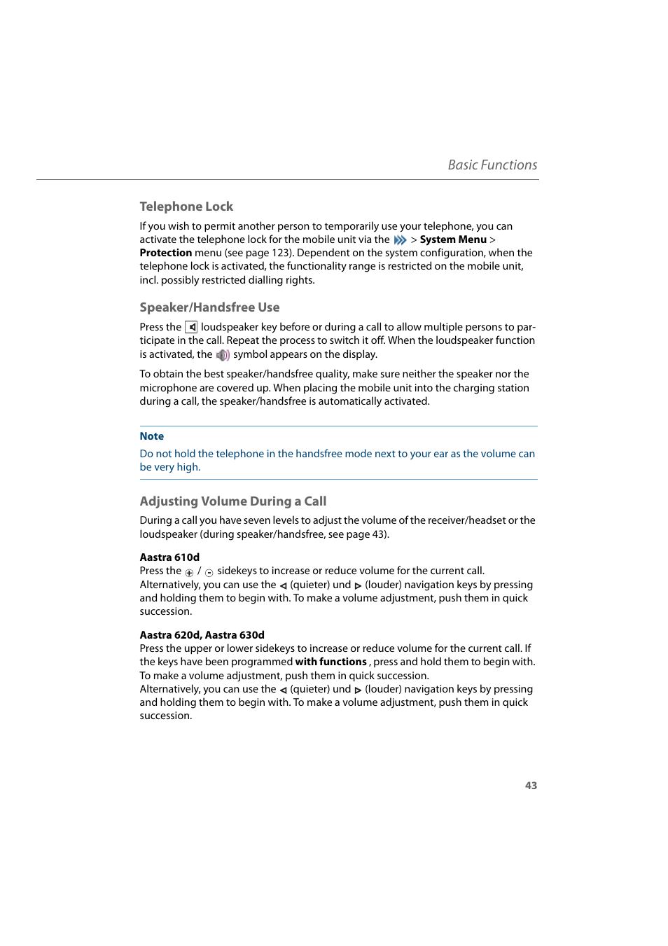 Telephone lock, Speaker/handsfree use, Adjusting volume during a call | Basic functions | AASTRA 600d for Aastra 800 and OpenCom 100 User Guide EN User Manual | Page 45 / 164