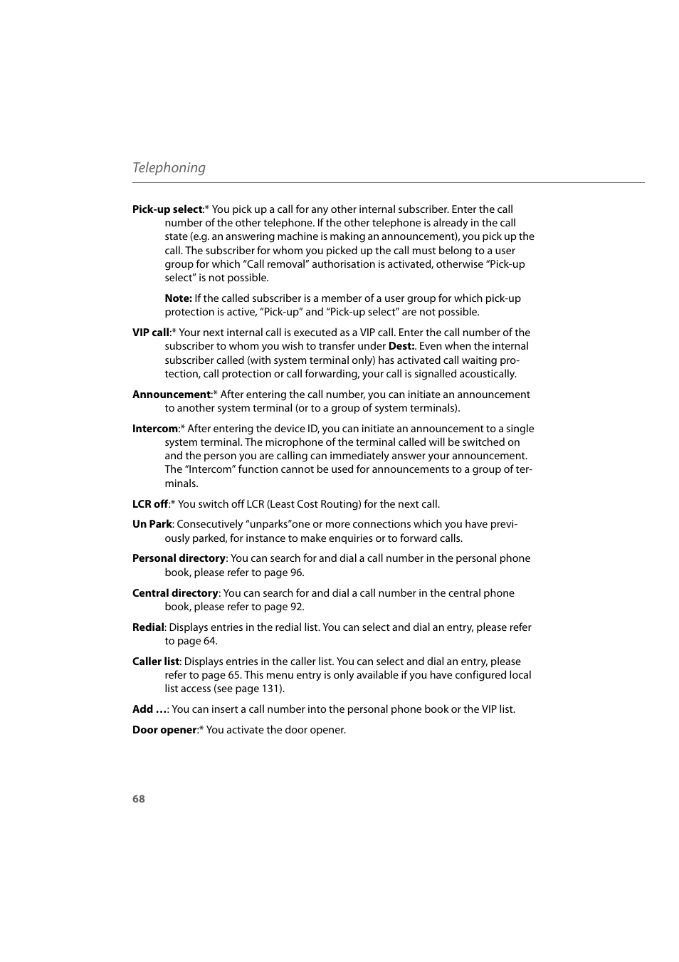 Telephoning | AASTRA 600d for Aastra 800 and OpenCom 100 User Guide EN User Manual | Page 70 / 164