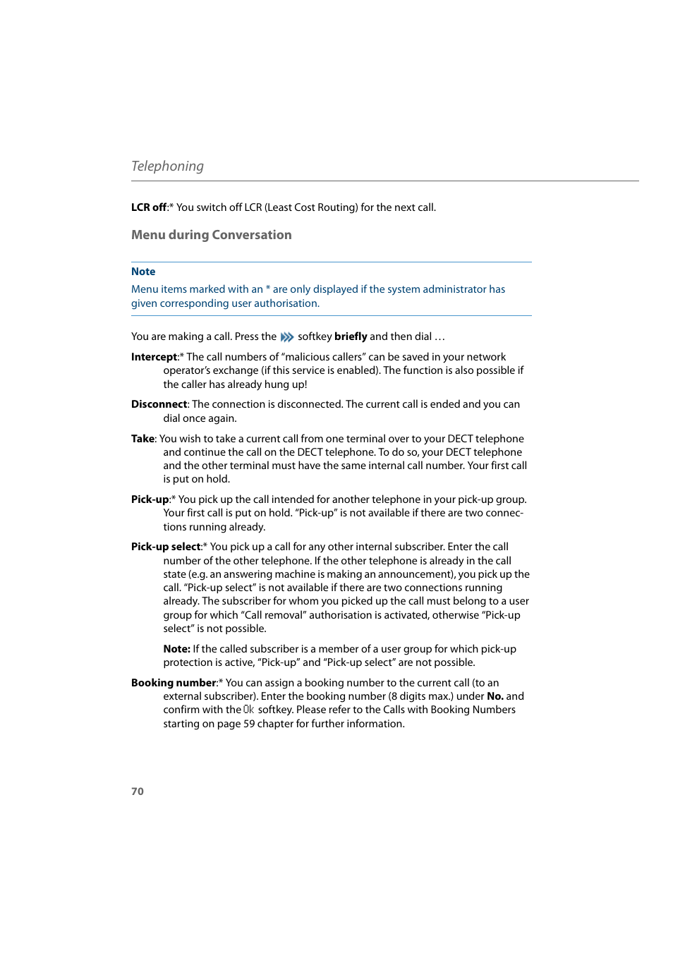 Menu during conversation, Telephoning | AASTRA 600d for Aastra 800 and OpenCom 100 User Guide EN User Manual | Page 72 / 164