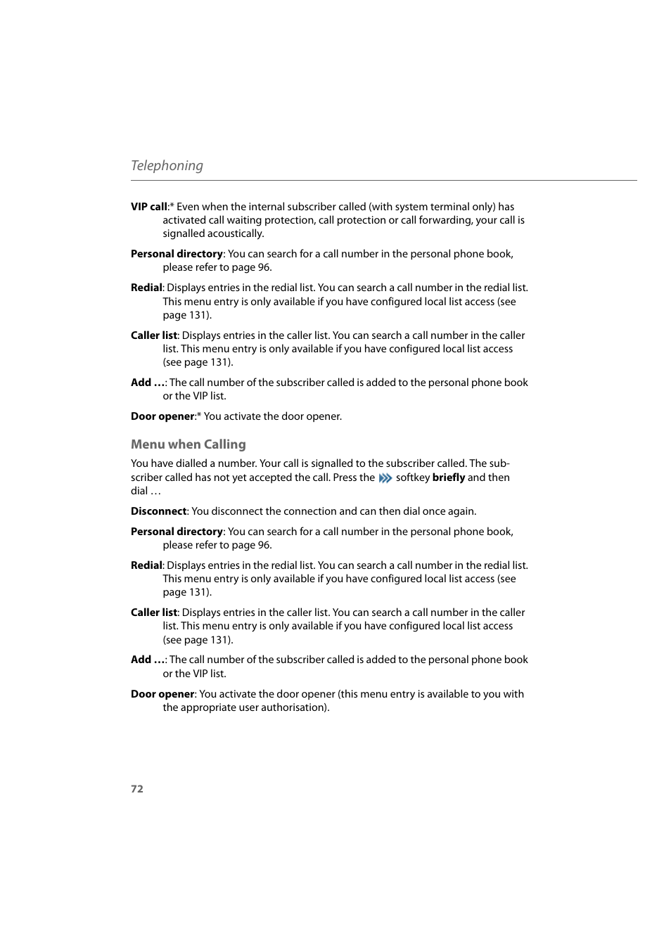 Menu when calling, Telephoning | AASTRA 600d for Aastra 800 and OpenCom 100 User Guide EN User Manual | Page 74 / 164