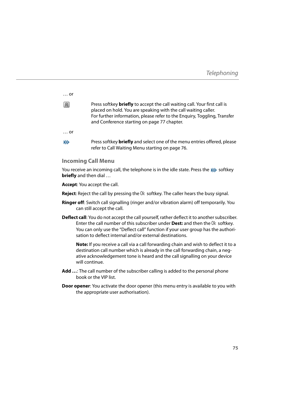 Incoming call menu, Telephoning | AASTRA 600d for Aastra 800 and OpenCom 100 User Guide EN User Manual | Page 77 / 164