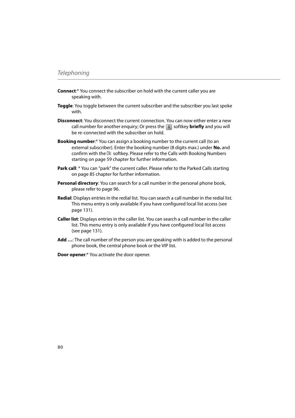 Telephoning | AASTRA 600d for Aastra 800 and OpenCom 100 User Guide EN User Manual | Page 82 / 164