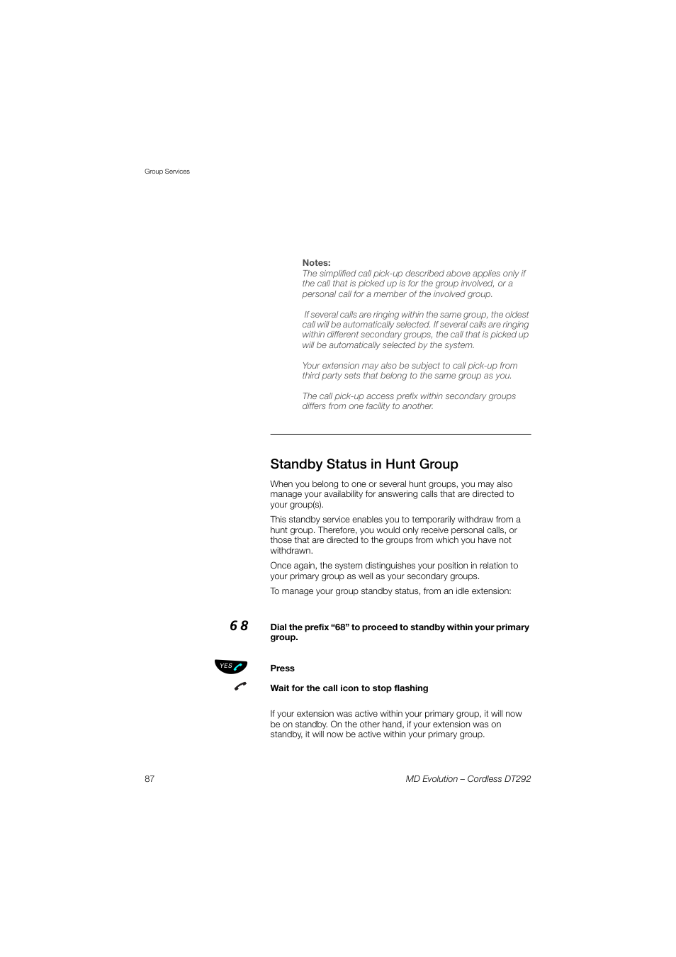 Standby status in hunt group | AASTRA DT292 for MD Evolution User Guide EN User Manual | Page 88 / 148