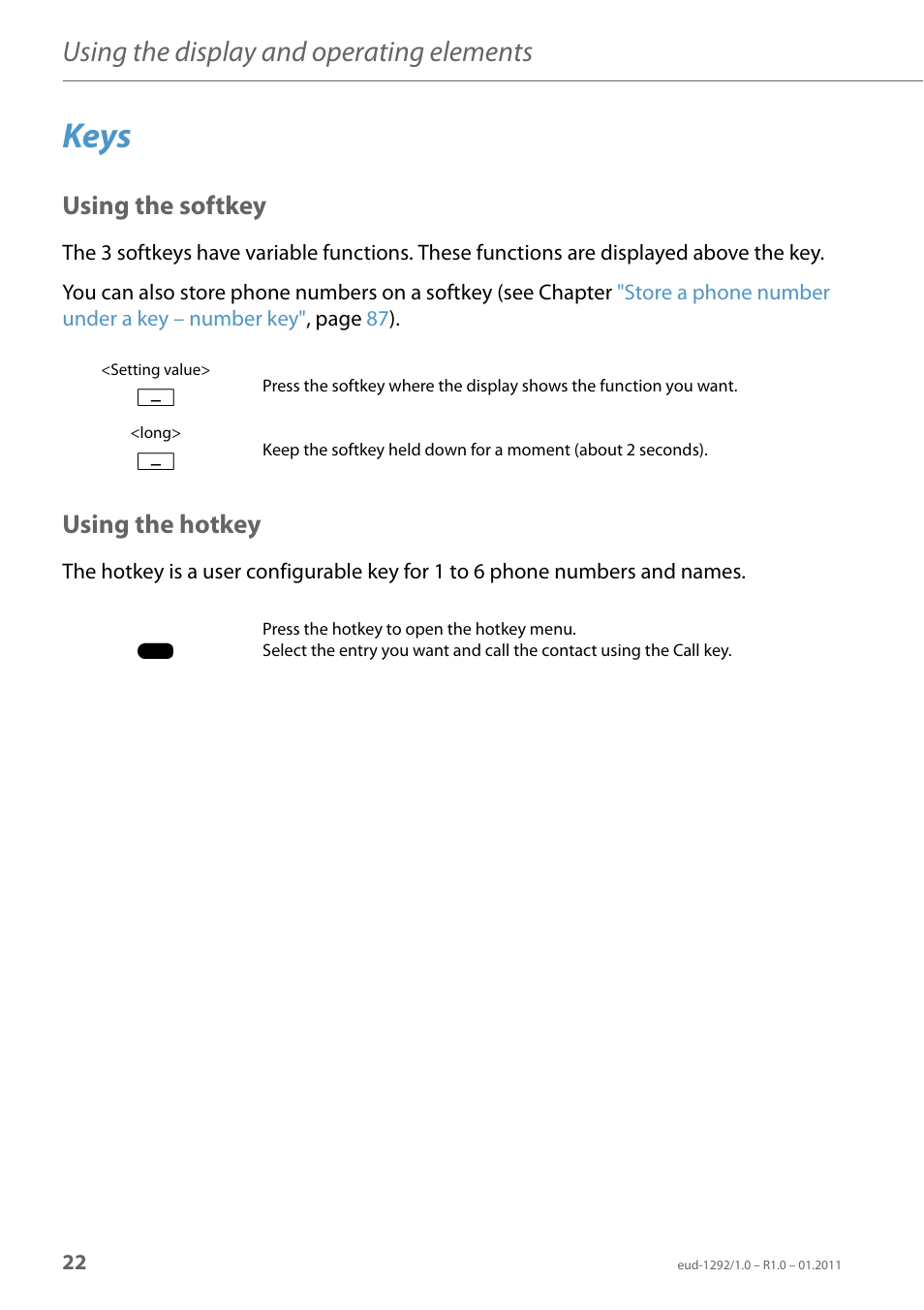 Keys, Using the softkey, Using the hotkey | Using the display and operating elements | AASTRA 630d for Aastra 400 User Guide EN User Manual | Page 22 / 103