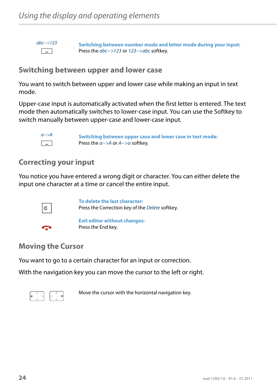 Switching between upper and lower case, Correcting your input, Moving the cursor | Using the display and operating elements | AASTRA 630d for Aastra 400 User Guide EN User Manual | Page 24 / 103