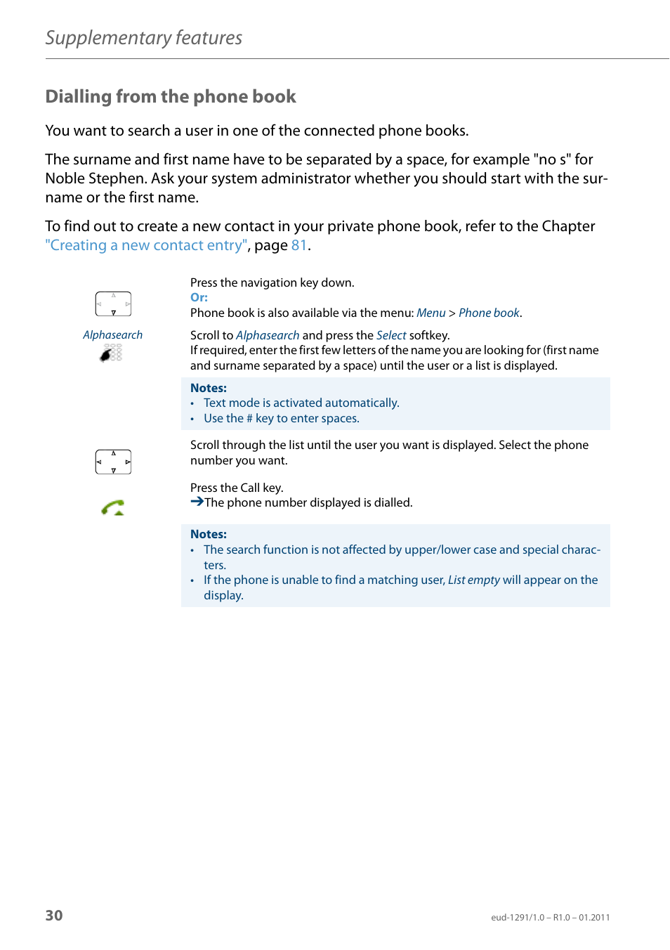 Dialling from the phone book, Supplementary features | AASTRA 620d for Aastra 400 User Guide EN User Manual | Page 30 / 101
