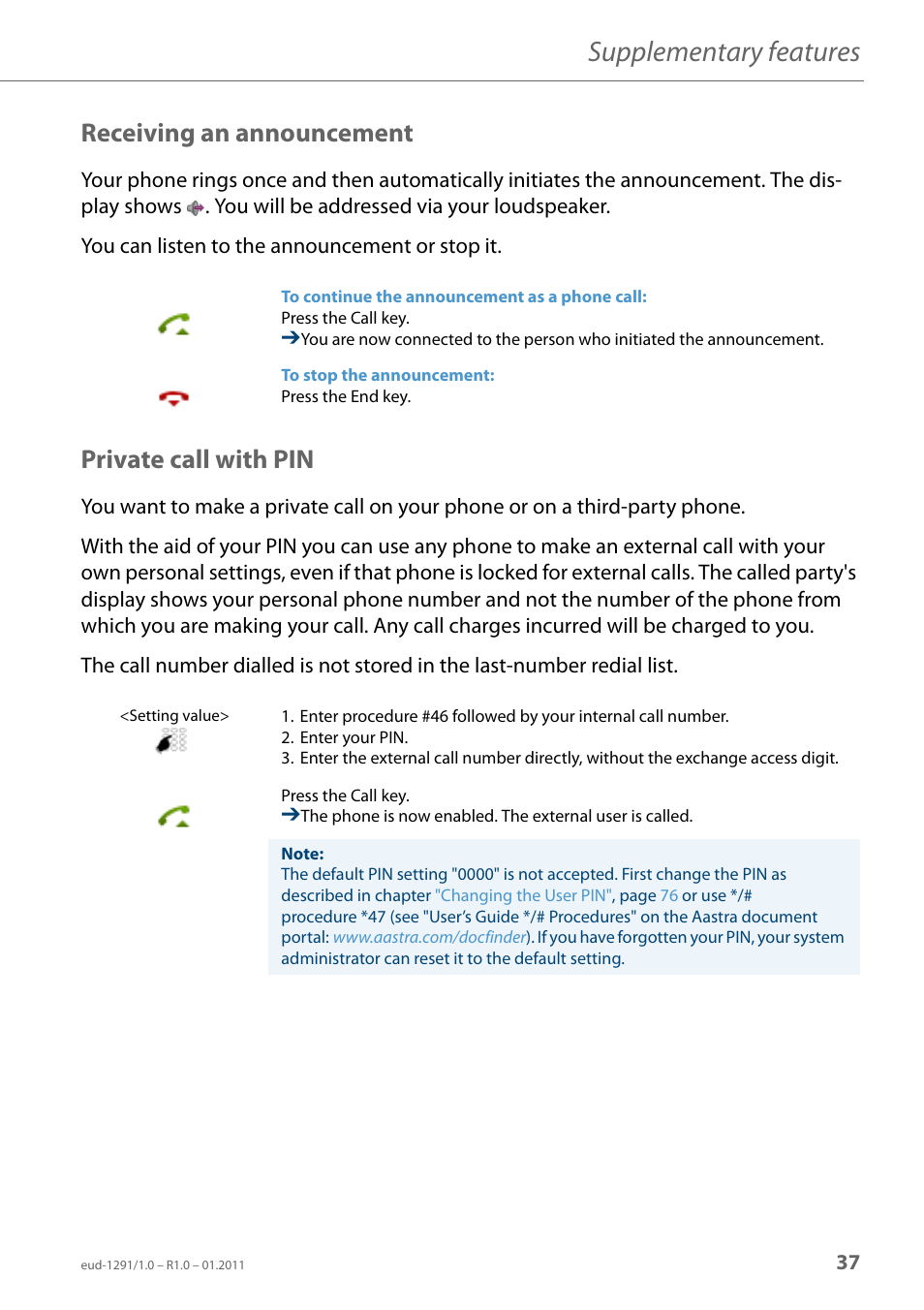 Receiving an announcement, Private call with pin, Supplementary features | AASTRA 620d for Aastra 400 User Guide EN User Manual | Page 37 / 101