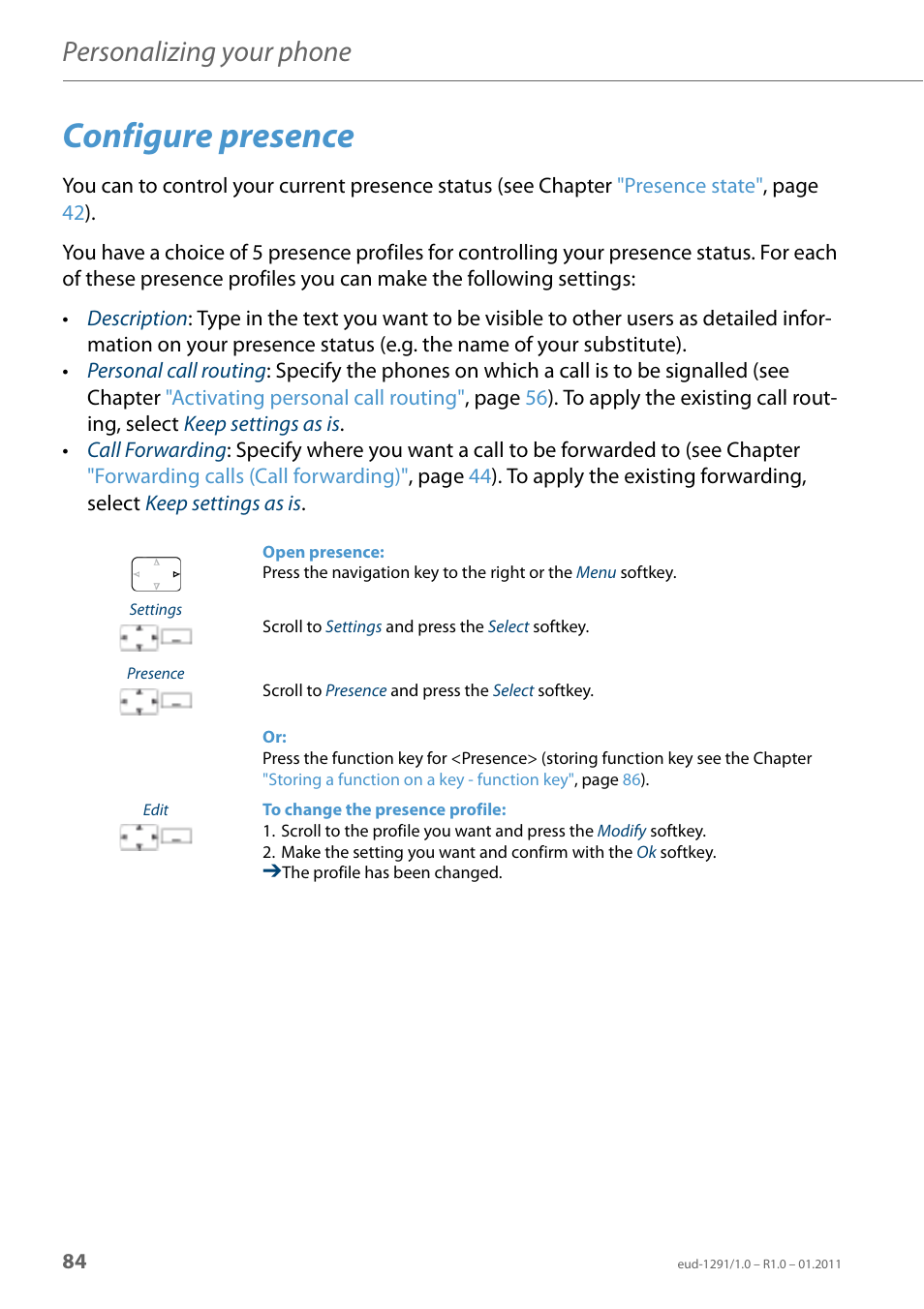 Configure presence, Personalizing your phone | AASTRA 620d for Aastra 400 User Guide EN User Manual | Page 84 / 101