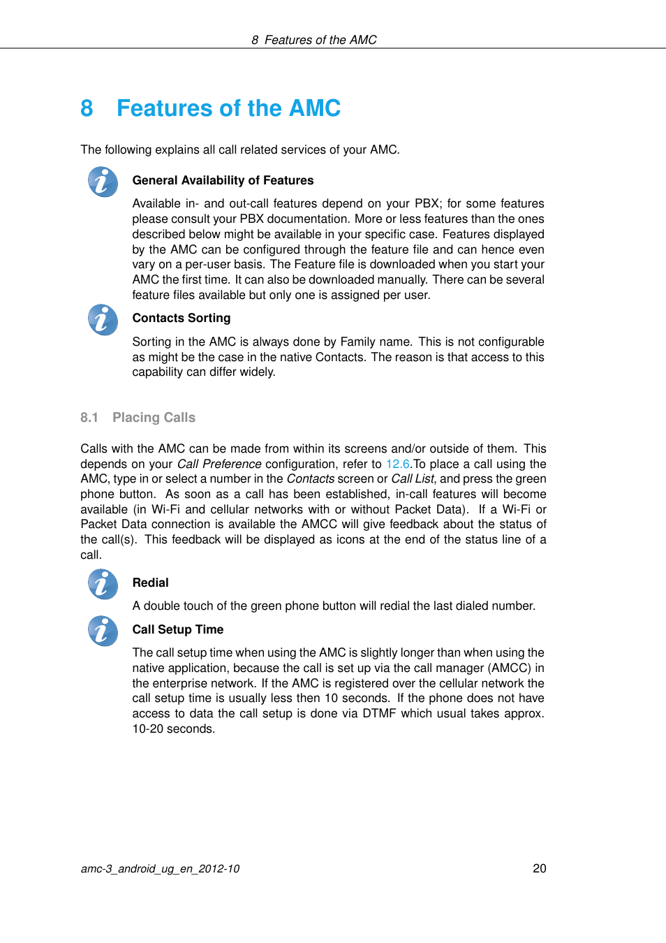 Features of the amc, Placing calls, 8features of the amc | AASTRA AMC 3 for Android EN User Manual | Page 20 / 57