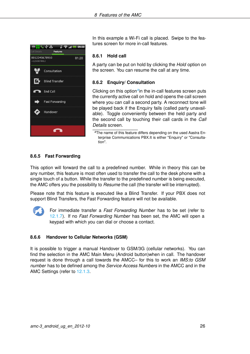 Hold call, Enquiry/ consultation, Fast forwarding | Handover to cellular networks (gsm) | AASTRA AMC 3 for Android EN User Manual | Page 26 / 57