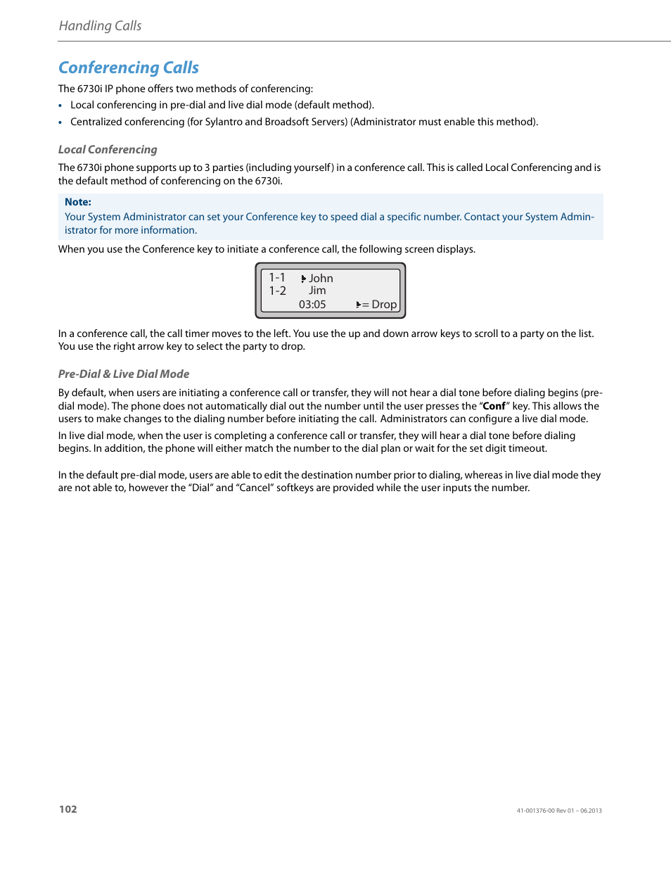 Conferencing calls, Local conferencing, Pre-dial & live dial mode | Handling calls | AASTRA 6730i (Version 3.2) User Guide EN User Manual | Page 108 / 185