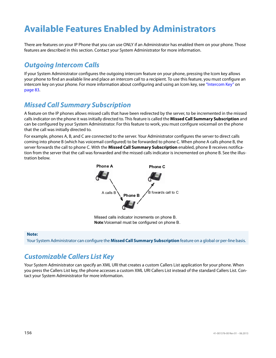 Available features enabled by administrators, Outgoing intercom calls, Missed call summary subscription | Customizable callers list key | AASTRA 6730i (Version 3.2) User Guide EN User Manual | Page 162 / 185